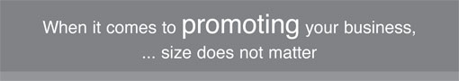 Big or small, every business needs a wesbite to put its message across